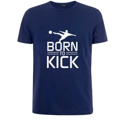 Born to Kick T-shirt