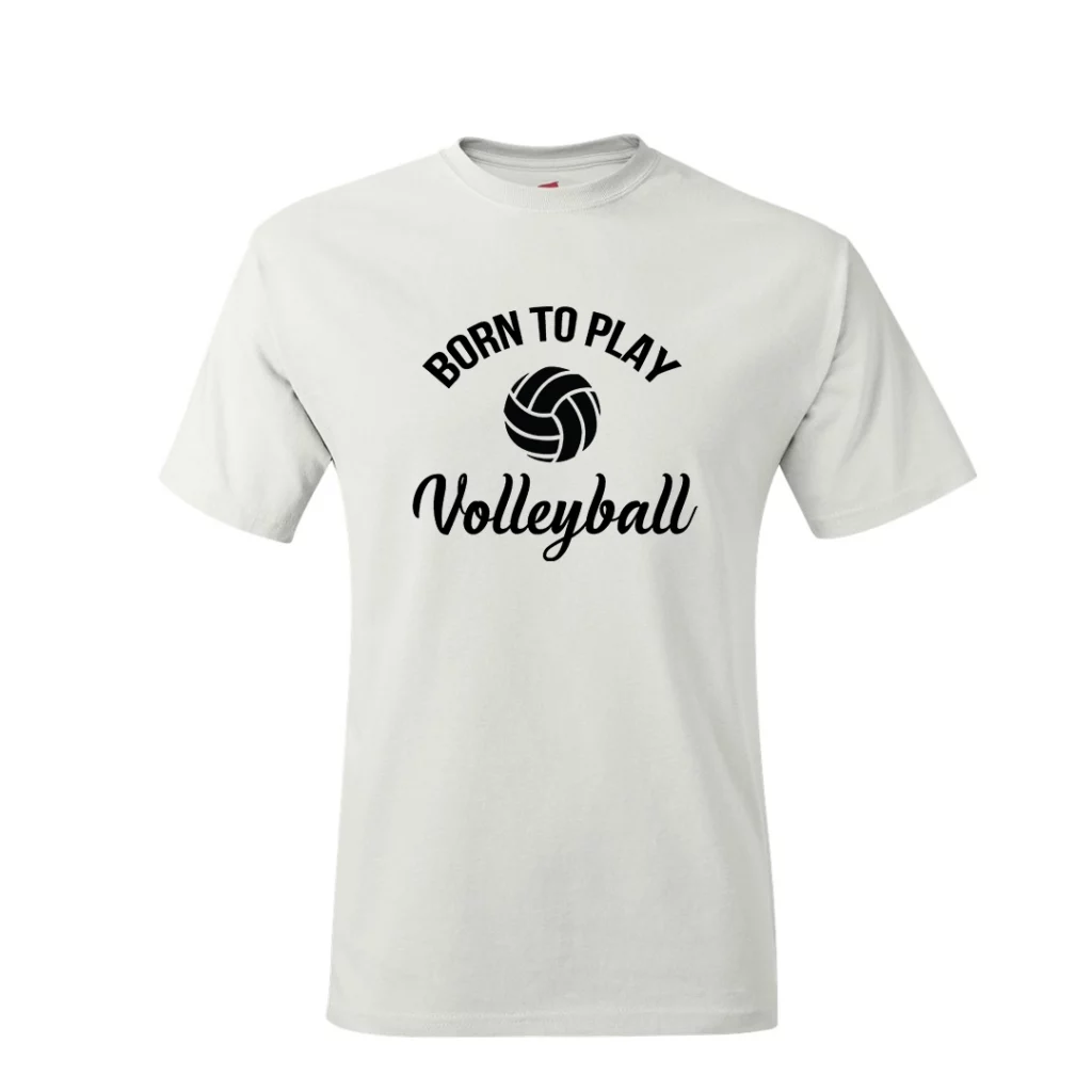 Born to Play VolleyBall T-shirt