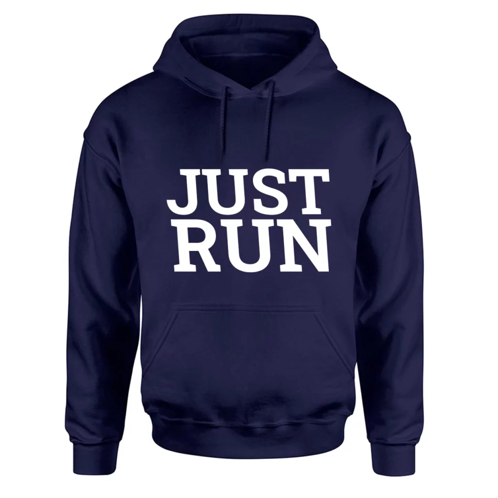 JUST RUN HOODIE