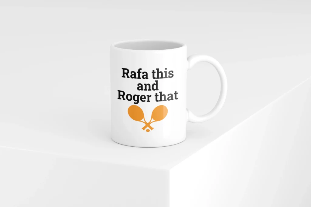Roger This Rafa That Coffee Mug
