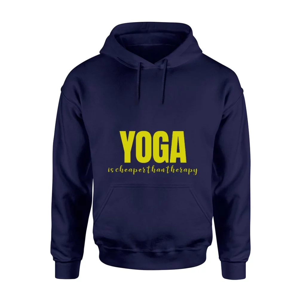 Yoga Cheaper Than Therapy Hoodie