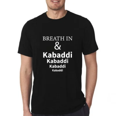 Breath in and Kabaddi T-Shirt