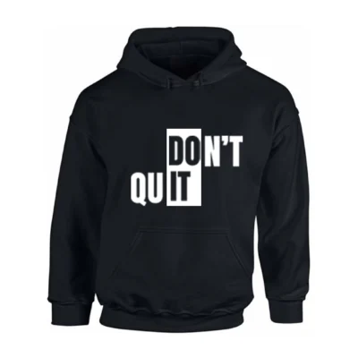 Don't Quit Winter Hoodie