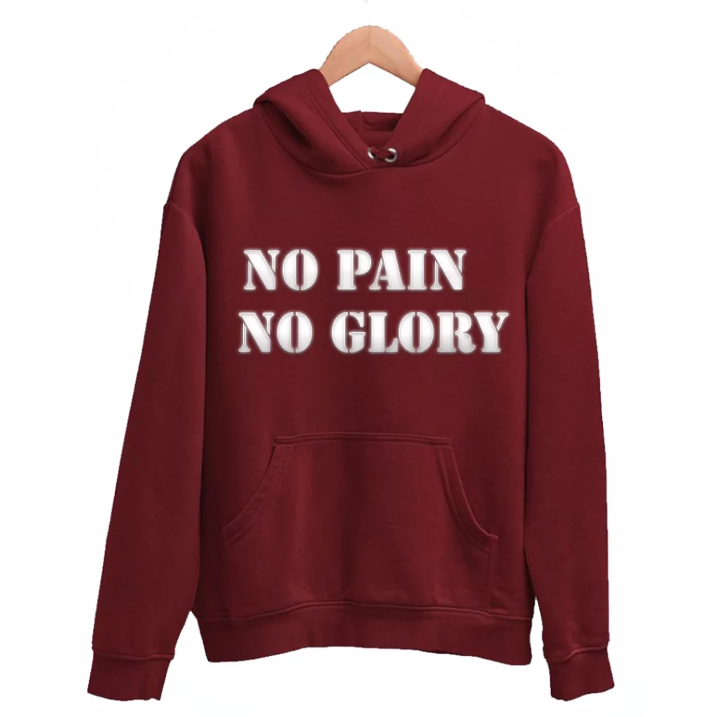 No Pain No Glory Winter Hoodie