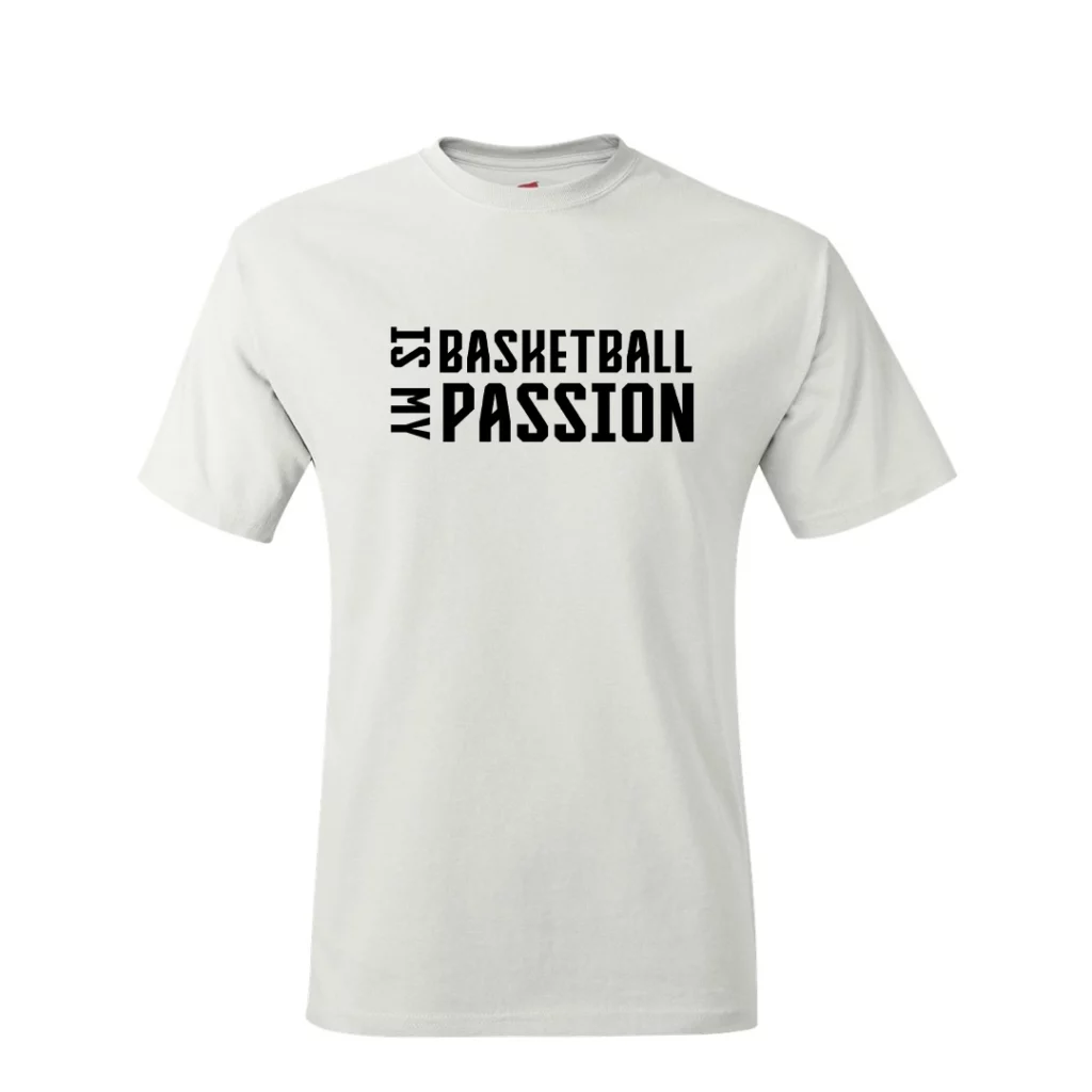 Basketball Is My Passion T-Shirt
