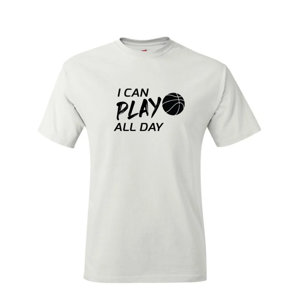 Play Basketball All Day T-Shirt