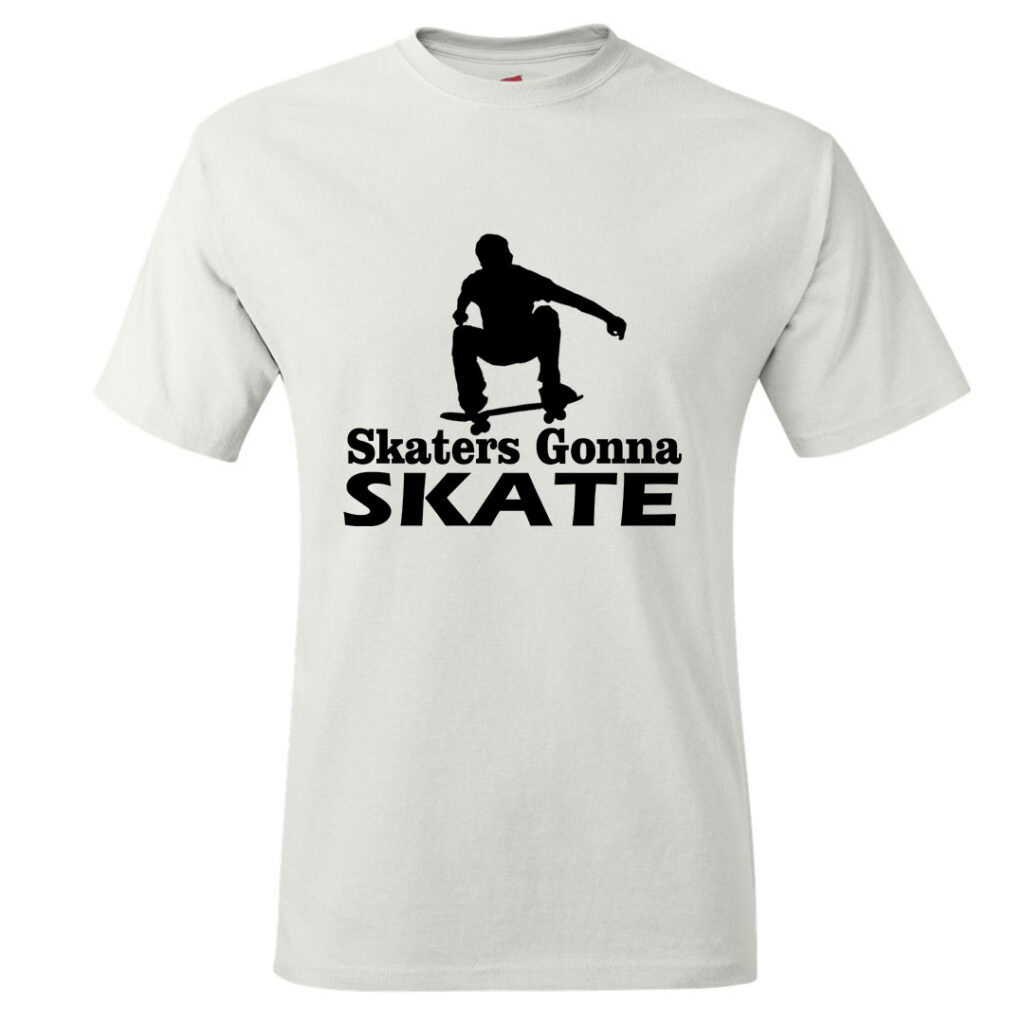 Skaters Gonna Skate T-shirt