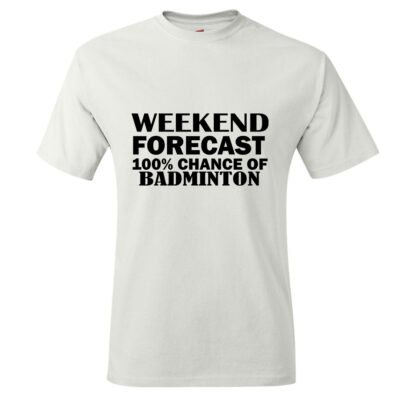 Weekend Badminton Mood T-shirt