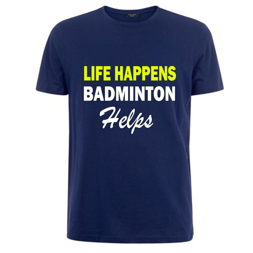 Life Happens Badminton T-shirt - Image 3