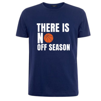 No Off Season BasketBall T-shirt