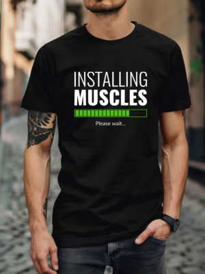 Installing Muscles T-shirt