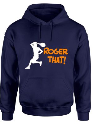 Roger That Cool Hoodie