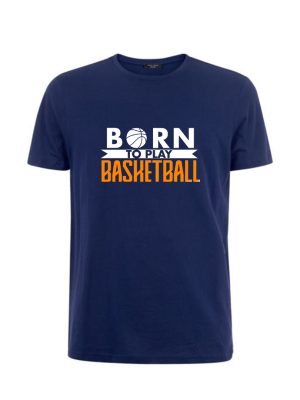 Born to Play BasketBall T-shirt