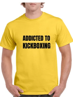 Addicted To  Kickboxing T-Shirt