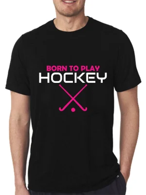 Born to Play Hockey T-shirt