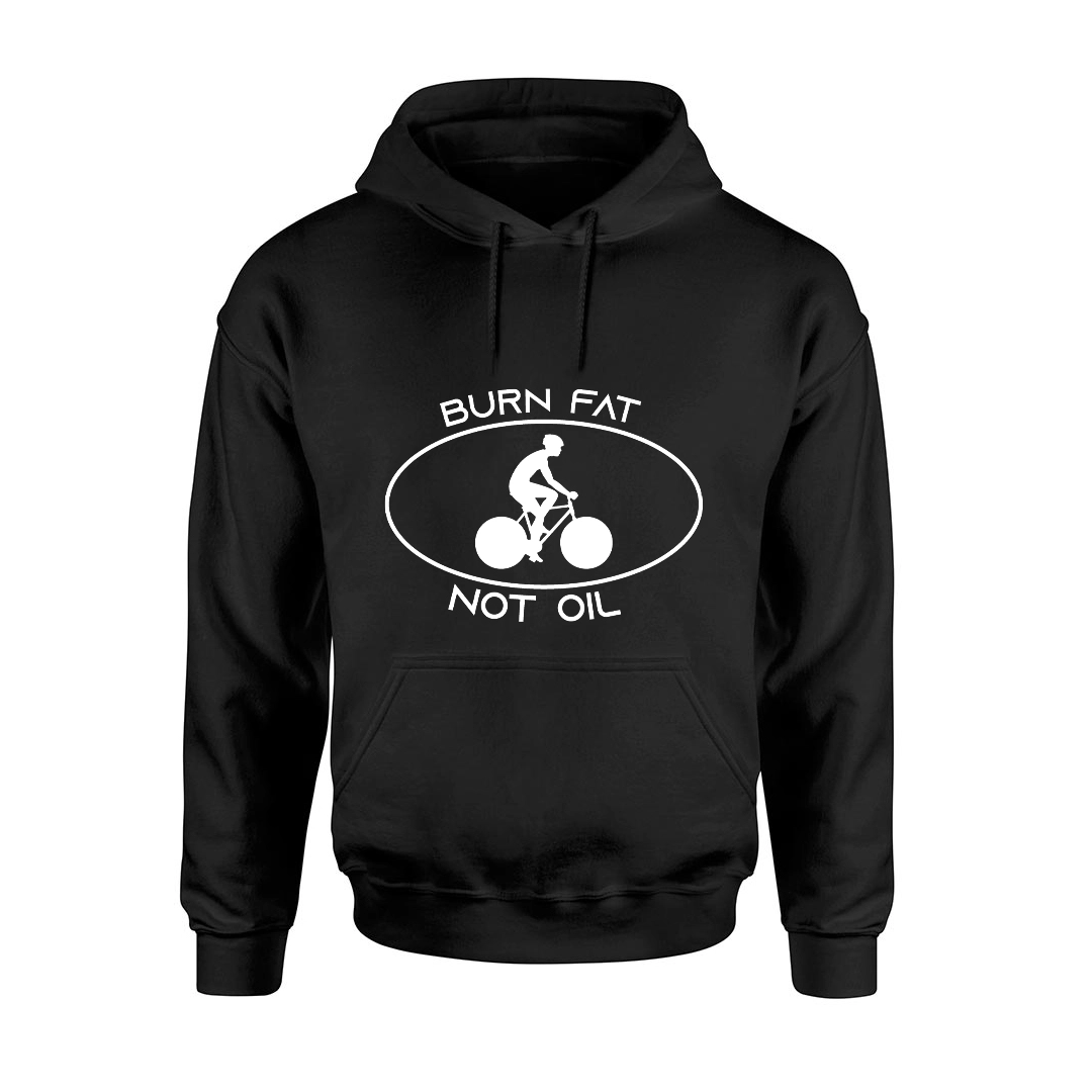 BURN FAT NOT OIL CYCLING HOODIE