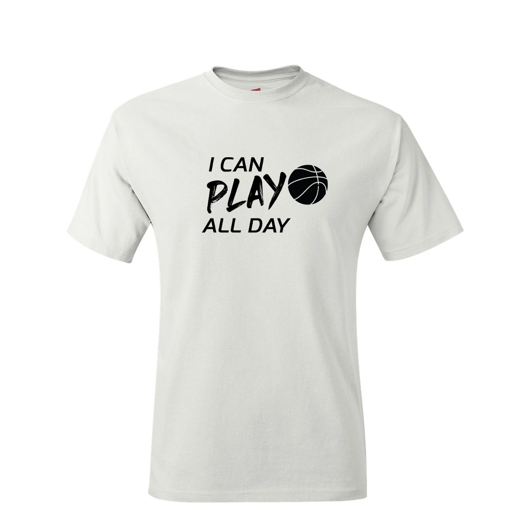 Play Basketball All Day T-Shirt