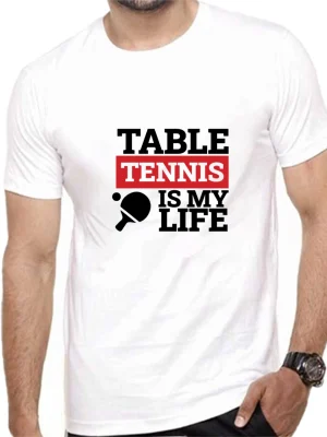 Table Tennis Is My Life T-Shirt