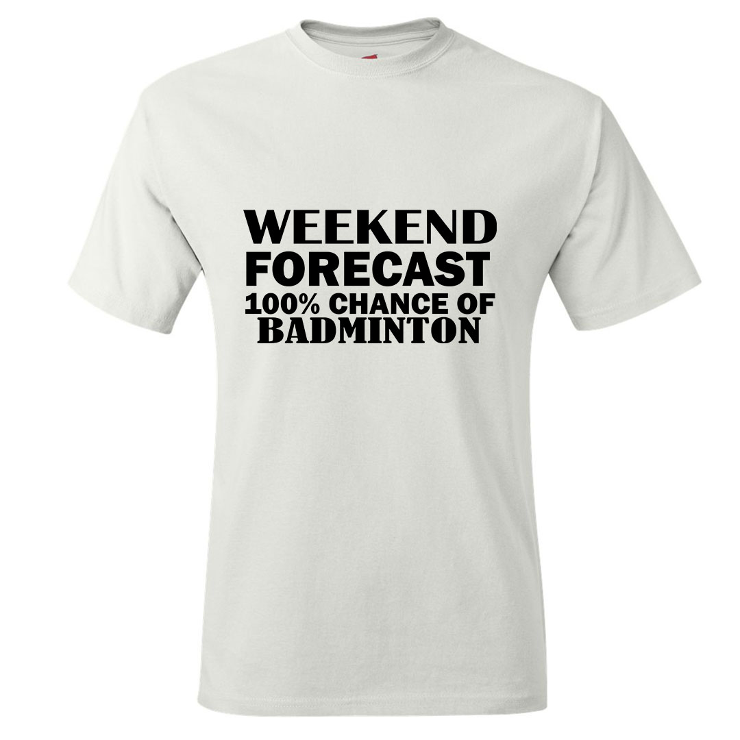 Weekend Badminton Mood T-shirt