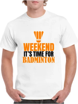 Weekend for Badminton T-Shirt