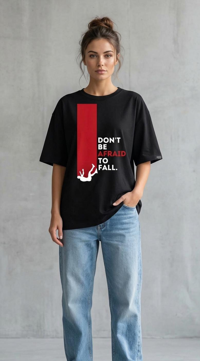 DON'T BE AFRAID TO FALL Oversized T-shirt - Image 4