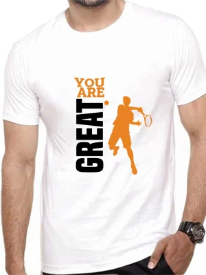 You Are Great At Tennis T-Shirt