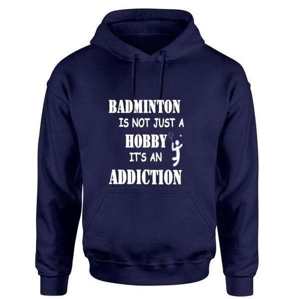 Badminton Addiction Hoodie