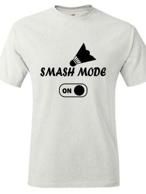 Smash Mode On T-shirt