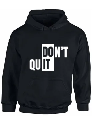 Don't Quit Winter Hoodie