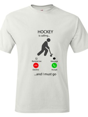 Hockey Calling T-shirt